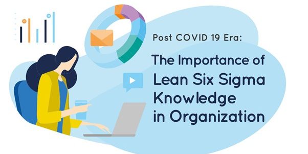 Importance Of Lean Six Sigma Knowledge